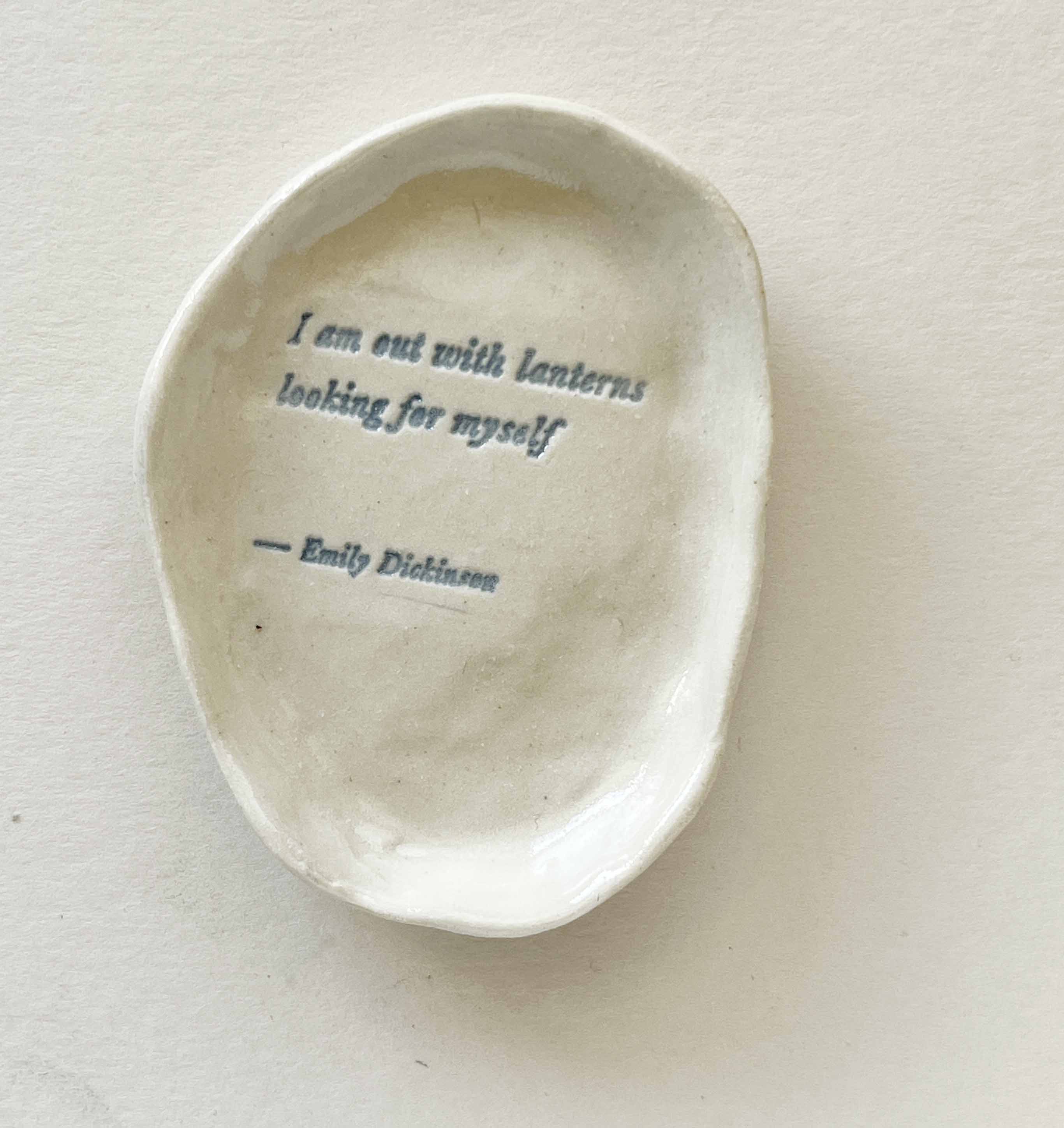 Ceramic Trinket Dish ~ 10 "I am out with lanterns..."