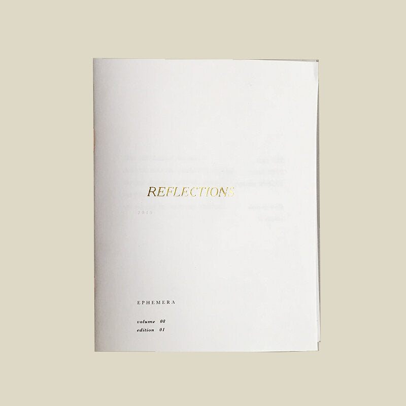 REFLECTIONS (on 2019) : VOL 1 : EDITION 8